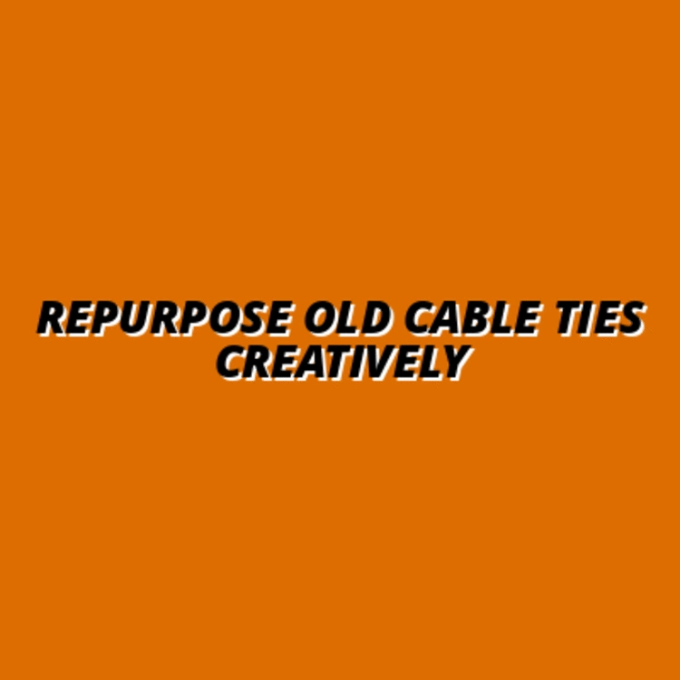 creative ways to repurpose old cable ties