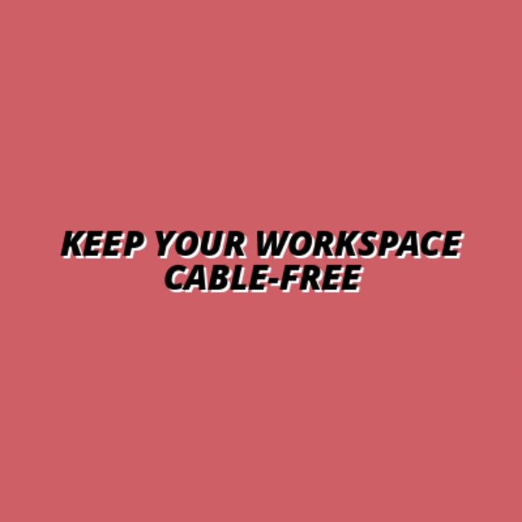 Keep Your Workspace Cable-Free